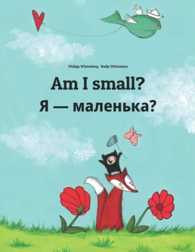 Amazon.com: Am I small? わたし、ちいさい？: Children's Picture